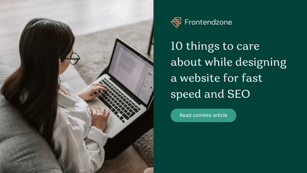 10 things to care about while designing a website for fast speed and SEO