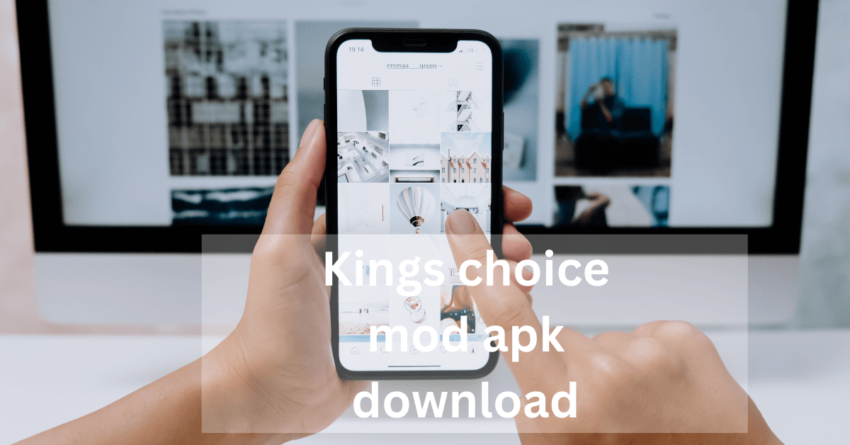 Kings Choice Mod APK